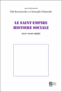 Le Saint-Empire, histoire sociale (XVIe-XVIIIe siècle)