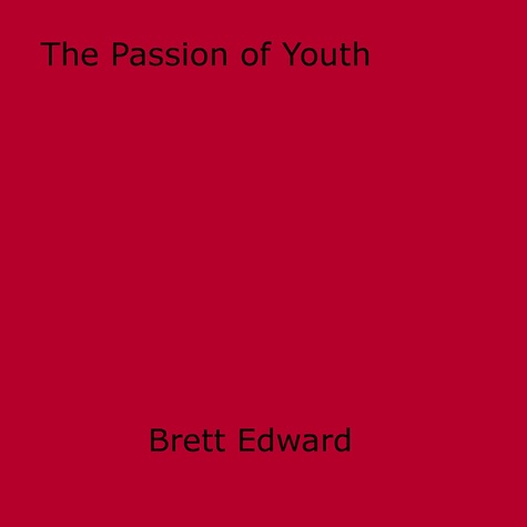 The Passion of Youth