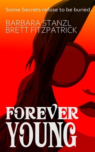  Brett Fitzpatrick et  Barbara Stanzl - Forever Young - Venetian Blood, #1.
