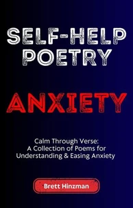 Self-Help Poetry 3: Anxiety