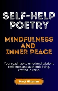 Self-Help Poetry: Mindfulness and Inner Peace