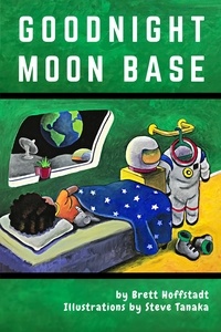  Brett Hoffstadt - Goodnight Moon Base.