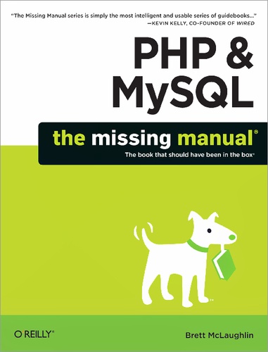 Brett McLaughlin - PHP & MySQL: The Missing Manual.