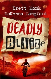 Deadly Blaize
