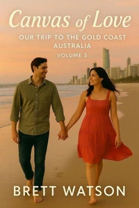 Canvas Of Love, Our Trip To The Gold Coast Australia (Volume 3)