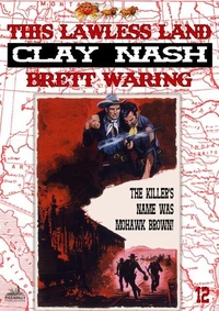 Clay Nash 12: The Lawless Land