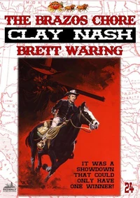 Clay Nash 24: The Brazos Chore