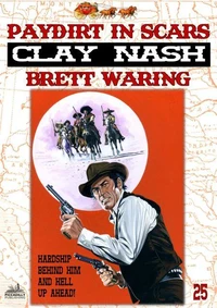 Clay Nash 25: Paydirt in Scars
