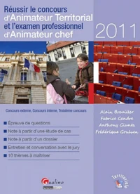 Réussir le concours d'Animateur Territorial et l'examen professionnel d'Animateur chef