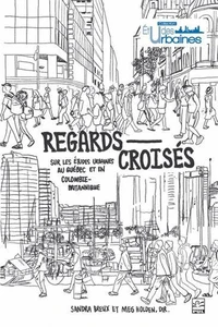 Regards croisés sur les études urbaines au Quebec et en Colombie Britannique