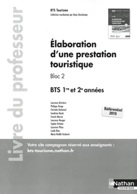 Elaboration d'une prestation touristique Bloc 2 BTS 1re et 2e années