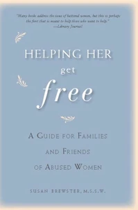 Helping Her Get Free