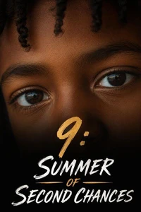 9: Summer Of Second Chances