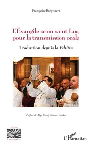 L’Evangile selon saint Luc, pour la transmission orale