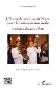 L'Evangile selon saint Marc, pour la transmission orale