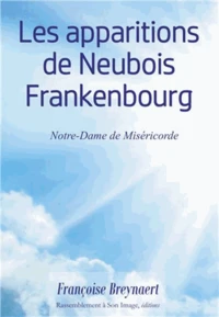 Les apparitions de Neubois Frankenbourg