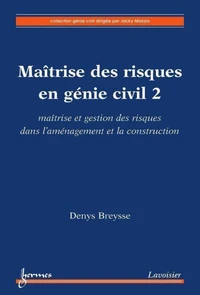 Maîtrise des risques en génie civil 2