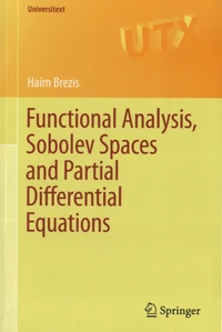 Functional Analysis, Sobolev Spaces and Partial Differential Equations