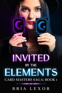 Bria Lexor - Invited by the Elements - Card Masters Saga, #1.