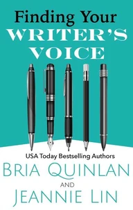 Finding Your Writer's Voice: Make Your Writing Unique &amp; Unforgettable
