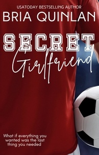 Bria Quinlan - Secret Girlfriend - RVHS Secrets, #1.