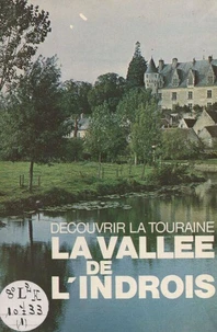 La vallée de l'Indrois