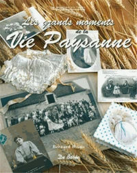 Les grands moments de la Vie Paysanne