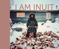Brian Adams - I am Inuit.