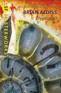 Brian Aldiss - Cryptozoic!.