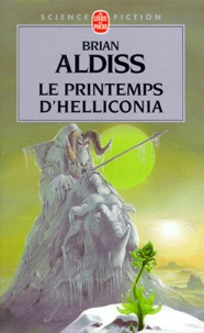 Brian Aldiss - Helliconia Tome 1 : Le Printemps d'Helliconia.