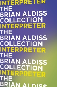 Brian Aldiss - Interpreter.
