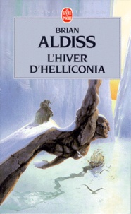 Brian Aldiss - L'Hiver d'Helliconia.