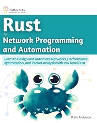  Brian Anderson - Rust for Network Programming and Automation.