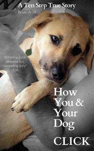 How You &amp; Your Dog Click
