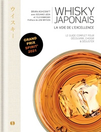 Brian Ashcraft - Whisky japonais - La voie de l'excellence.