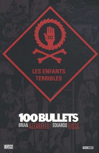 Brian Azzarello et Eduardo Risso - 100 Bullets Tome 12 : Les enfants terribles.