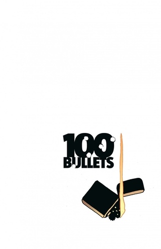 100 Bullets Tome 15 Le grand finale