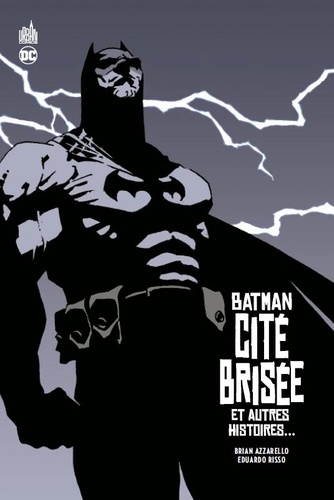 Batman  Cité brisée et autres histoires...