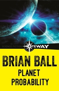 Brian Ball - Planet Probability.