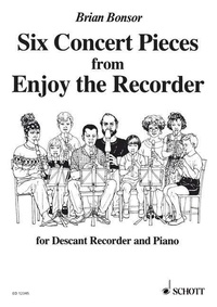 Brian Bonsor - Six Concert Pieces - from "Enjoy the Recorder". descant recorder and piano..