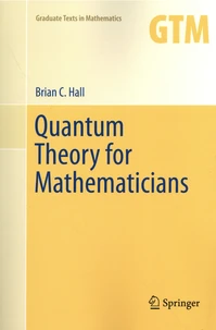 Quantum Theory for Mathematicians