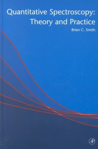 Brian-C Smith - Quantitative Spectroscopy : Theory and Practice.