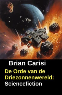 De Orde van de Driezonnenwereld: Sciencefiction