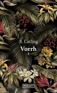 Brian Catling - Vorrh - Tome 1.