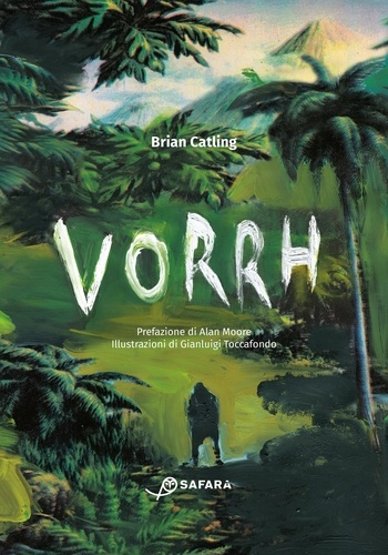 Brian Catling et Gianluigi Toccafondo - Vorrh - La foresta senza fine.