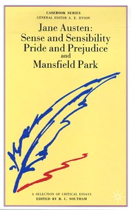 Jane Austen: Sense and Sensibility ; Pride and Prejudice and Mansfield Park