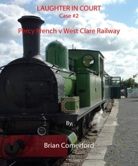  Brian Comerford - Laughter in Court - Percy French v West Clare Railway.