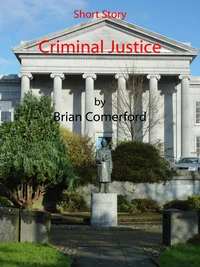 Short Story - Criminal Justice