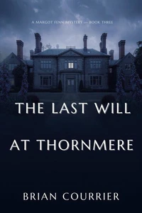 The Last Will at Thornmere