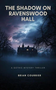The Shadow on Ravenswood Hall